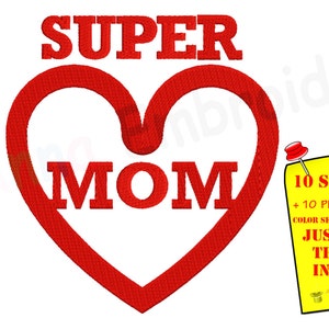 May include: A red heart-shaped design with the words "SUPER MOM" in bold, capital letters. A yellow sticky note with text is pinned to the right. The design is likely for embroidery or a similar craft.
