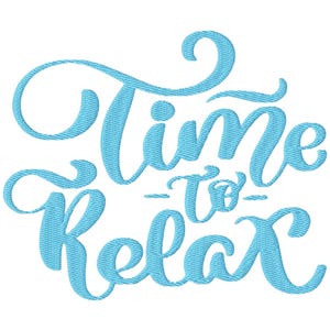 Disegno da ricamo "Tempo di relax" | Disegno da ricamo a macchina con testo | Disegno da ricamo relax | Citazione sul disegno da ricamo | PES DST