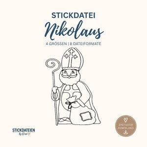 May include: A digital embroidery file featuring a line art illustration of Saint Nicholas holding a staff and a sack. The text reads STICKDATEI Nikolaus, 4 GRÖSSEN | 8 DATEIFORMATE, and STICKDATEIEN by Krissi with a DIGITALER DOWNLOAD badge.