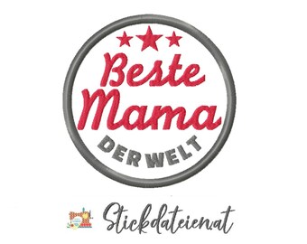 STICKDATEI beste Mama, Muttertag Stickdatei, digitale Stickdatei Mama, Stickdatei Mama in 3 Größen, Maschinensticken, Sofortdownload