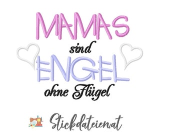 Stickdatei Mamas sind Engel, Stickdatei Muttertag, Maschinensticken, Mama Stickdatei in 2 Größen, Sofortdownload, Stickdatei Engel