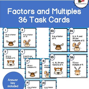 May include: A set of 36 colourful task cards featuring various animals, including a moose, a rabbit, a fox, and a deer. The cards are designed to help students learn about factors and multiples. The text on the cards includes phrases like "24 is a factor of 8" and "3, 6, 9, and 20 are multiples of 3".