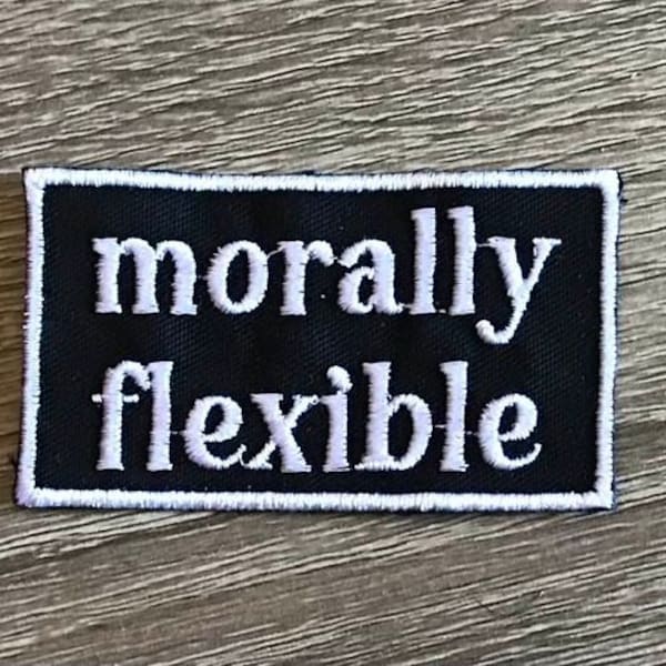 morally flexible patch, sarcasm patch, funny patch, gift under 10, gift for her, gift for him, biker patch