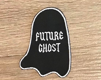 Future ghost patch, funny embroidered patch, ghost patch, gothic patch, emo patch, death patch, dead and dying