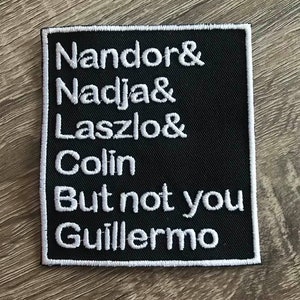 WWDITS patch, What We Do in the Shadows patch, Nandor patch, Nadja and Laszlo patch, Colin Robinson patch, Nandor the Relentless, The Baron