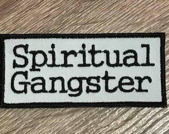 Spiritual gangster patch, funny patch, spirituality patch, yoga patch, gift for her, yoga flow, spiritual journey patch, gift under 10