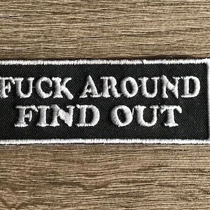 Fuck around and find out patch, FAFO, funny patch, don't try me, fork around patch, sarcastic patch, gift under 10, gift for him