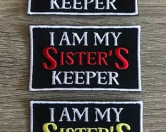 I am my sister's keeper patch, biker patch, gift under 10, embroidered patch, gift for her, bible verse patch,
