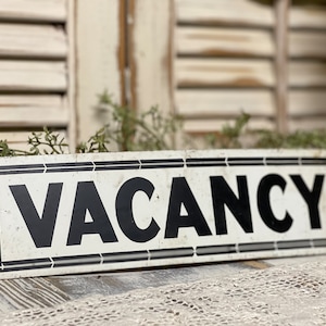 Vintage metal sign/ vacancy/ black, and white/ red/ antique signage / wall decor/ old/ farmhouse/ cottage