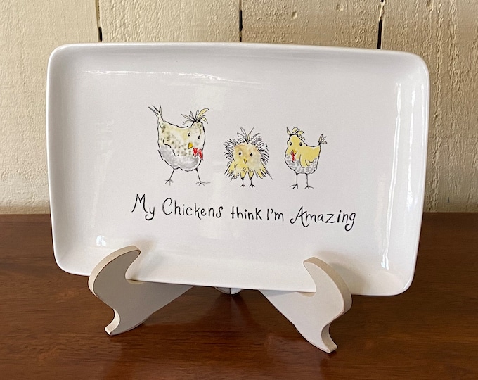 Creative Coop Chicken Platter Tawaya Norton my Chickens Think I'm