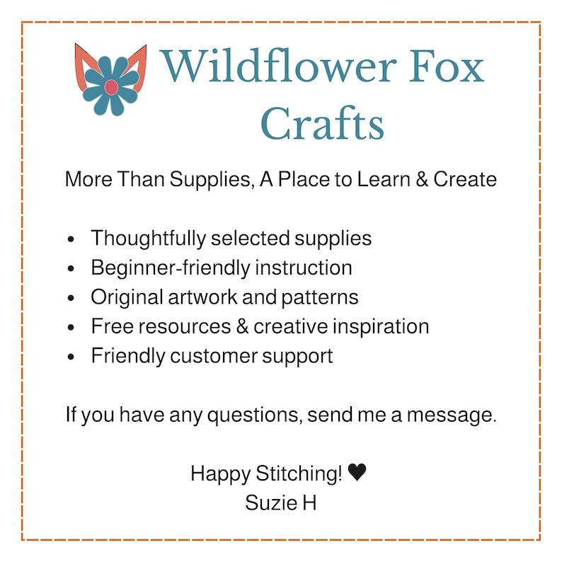 Wildflower Fox Crafts brand graphic highlighting embroidery supplies, beginner-friendly tutorials, original patterns, free creative resources, and friendly customer support, signed Happy Stitching!