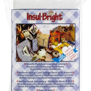 May include: A white bag of Insul-Bright needle-punched insulated lining for quilting. The bag features a photo of various quilted projects, including a tea cozy, a hot pad, and a picnic basket. The text "FREE Pattern" is displayed in a red banner. The bag is 45 inches by 1 yard.