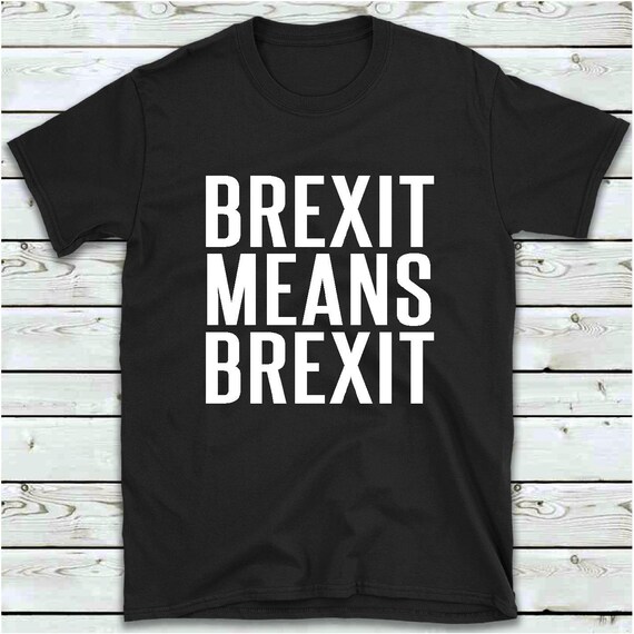 Funny brexit t shirts Clearance