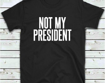 He is not my president shirt Outlet