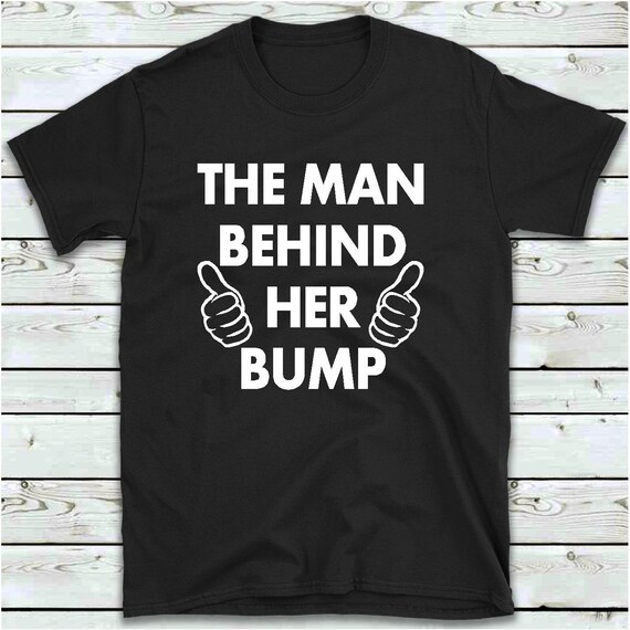 Father/'s Day The Man behind the Bump White Adult T-Shirt