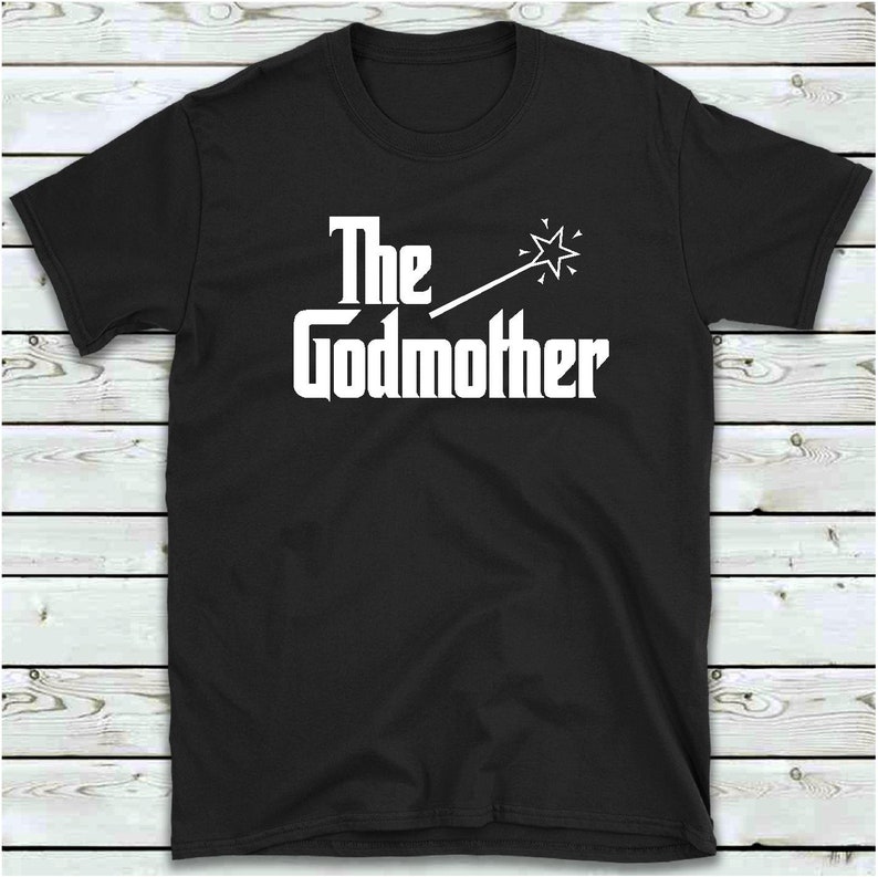 The Godmother T Shirt Funny Godmother TShirt Gift Ideas For Etsy