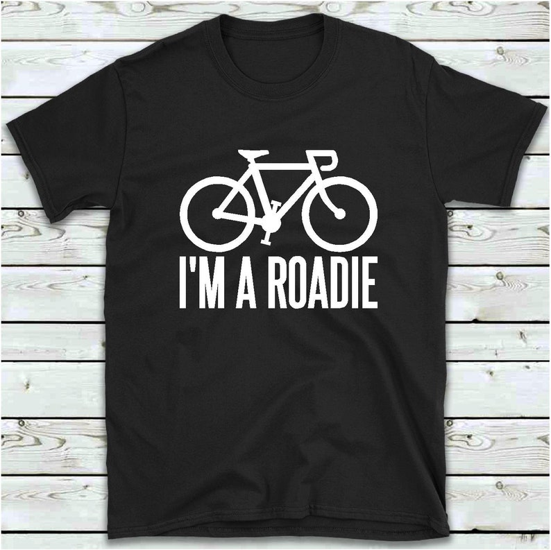 Cycling T Shirt I'm A Roadie T-Shirt Gifts For Cyclist | Etsy