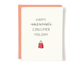 Funny Anti Valentines Day Card for Friend - Happy Valentinesday Gift Boyfriend or Girlfriend Consumer Holiday