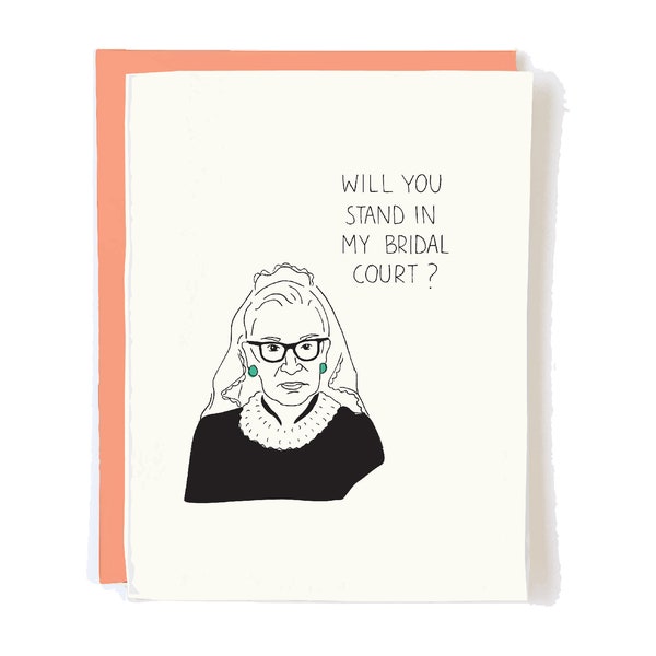 RBG Bridesmaid Card for Bridal Shower - Ruth Bader Ginsburg Bachelorette Maid of Honor Gift - Funny Wedding Cards for Bride - Matron Honor