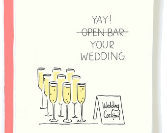 Funny Wedding Congrats Card - Open Bar Cute Wedding Card Funny Marriage Card for Bride and Groom Friend Funny Engagement Card Bridal Shower