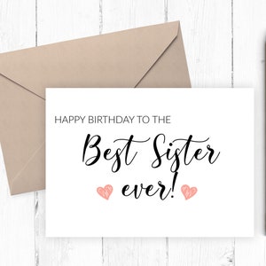 Birthday Card to Sister, Best Sister Ever, Instant Download Sister Birthday Card, Printable Happy Birthday Card 8x10 5x7 JPG PDF