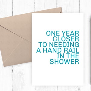 Getting Older funny birthday card, Funny Happy birthday card, Printable Birthday Card, Includes Printable Envelope Template 5x7