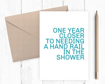 Getting Older funny birthday card, Funny Happy birthday card, Printable Birthday Card, Includes Printable Envelope Template 5x7