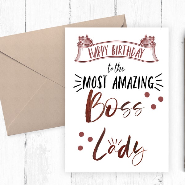 Printable Card, Happy Birthday to the Most Amazing Boss Lady, Boss Birthday Card 5x7 PDF JPG Includes Printable Envelope Template