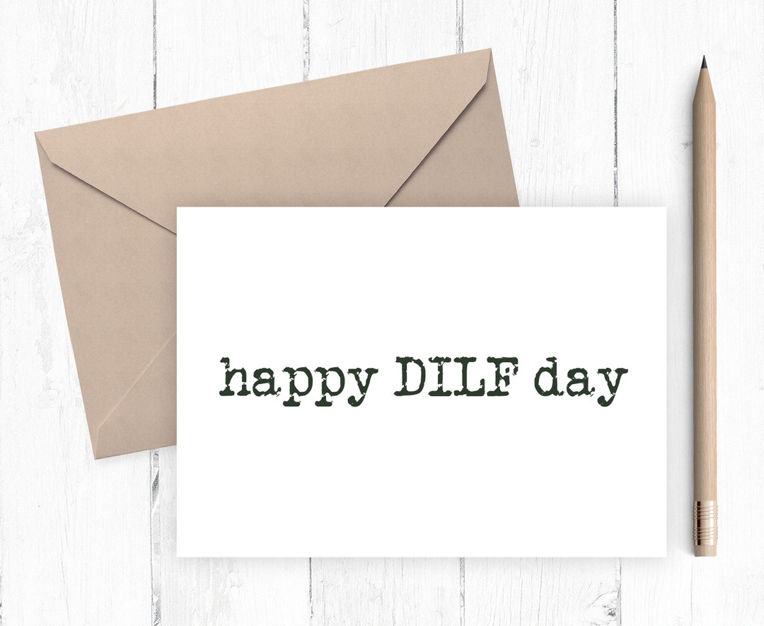 funny-happy-father-s-day-card-dilf-card-printable-etsy