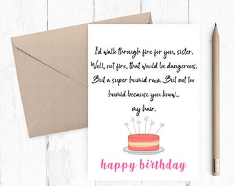 Funny Birthday Card to Sister, Instant Download Sister Birthday Card, Printable Happy Birthday Card 8x10 5x7 JPG PDF