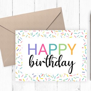 Sprinkles Happy Birthday Card,Birthday Card For Her, JPG Instant Download, PDF 5x7 Includes Printable Envelope Template