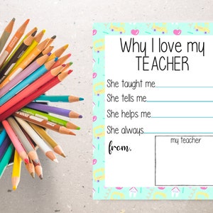 Lehrer Wertschätzung druckbare, warum ich meinen Lehrer liebe, Lehrer Geschenk, füllen Sie die leere sofort Download 5x7 und 8x10 printable