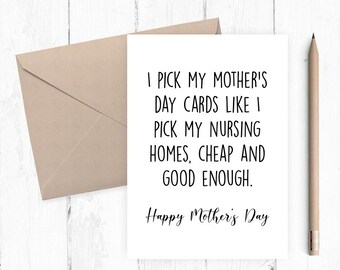 Funny Printable Mother's Day Card, Mother's Day Card, Instant Download PDF PNG 5x7