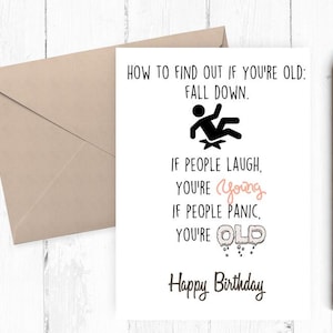 Getting Older funny birthday card, Funny Happy birthday card, Funny Printable Birthday Card, Includes Printable Envelope Template 5x7