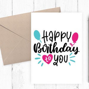 Carte de joyeux anniversaire, carte de joyeux anniversaire imprimable, carte d'anniversaire à téléchargement instantané 8 x 11 5 x 7 PDF JPG