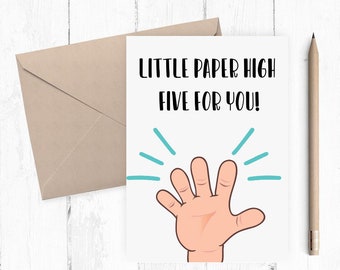 High Five for you card, You got this card, encouragement card, good luck card, congratulations card, new adventure card JPG PDF 5x7