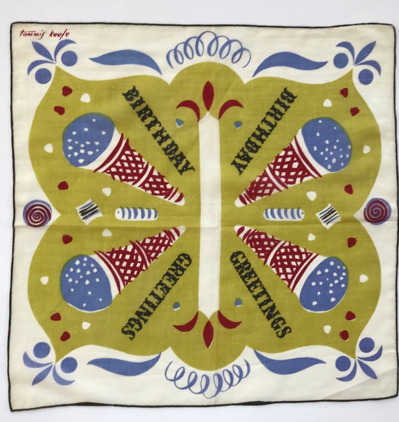 Vintage Tammis Keefe Birthday Handkerchief