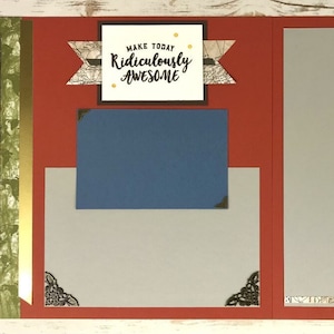 Make Today Ridiculously Awesome - Layout DIY Kit