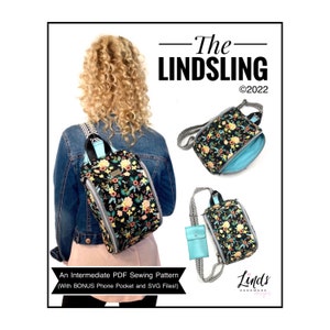 The LindSling PDF sewing pattern (includes SVGs), sling bag tutorial, sling pattern, antitheft style bag how to