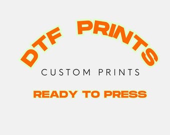 DTF Transfers, Custom Heat Transfer, DTF Transfers Ready for Press, DTF Prints, Image Transfers, Custom Dtf Transfer