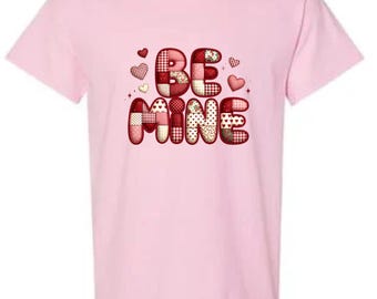 Be Mine Patchwork My Valentine's Shirt