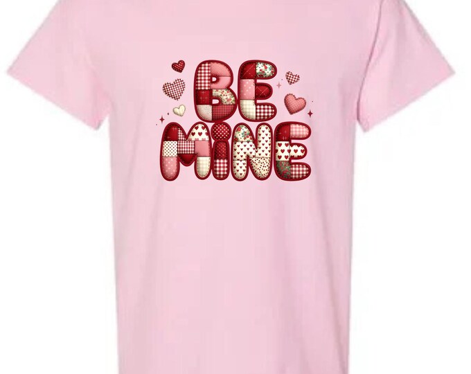 Be Mine Patchwork My Valentine's Shirt