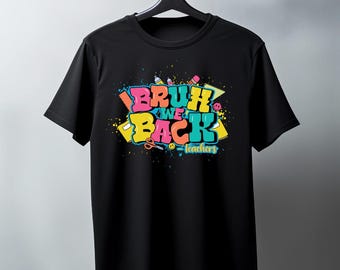 Urban Bruh We Back Shirt, 1st Day of School Shirts, Back To School Shirts