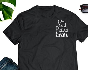 Papa Bear | Gift for Dad | Papa Shirt | Bear T-Shirt | Men's T-shirt | Bear Family | Fathers Day Gift | Adult T Shirts | Cool T Shirts |