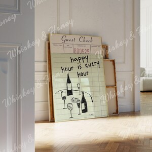 Descarga digital / Happy Hour es cada hora impresión de arte / Guest Check Art Print / Decoración del hogar de moda / Bar Cart Art / Happy Hour Art / Large Art