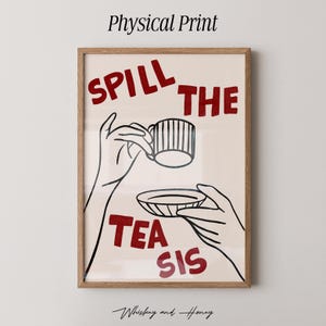 物理プリント | Spill The Tea Sis アートプリント | トレンディなアートプリント | かわいいウォールアート | バーカートアート | かわいいアート | イットガールアート | 大きなウォールアート