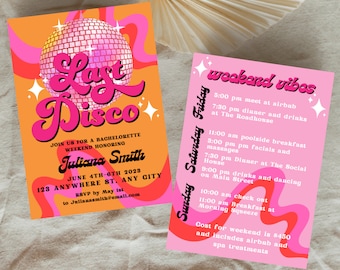May include: A pink and orange invitation for a bachelorette party with the text "Last Disco" and a disco ball graphic. The invitation includes the name "Juliana Smith" and the date "June 4th-6th 2023". The back of the invitation has a pink background with the text "Weekend Vibes" and a list of activities for the weekend.