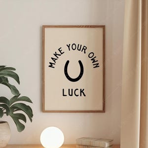 Digital Download | Make Your Own Luck Poster | Western Art | Horseshoe Poster | Bar Cart Art | Luck Poster | Trendy Art | Western Decor