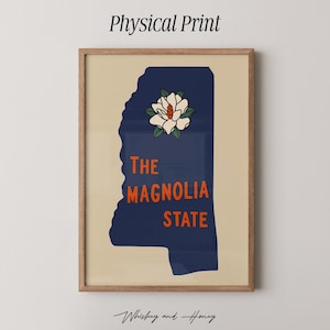 Physical Print | The Magnolia State Poster | Mississippi Poster | State Poster | Travel Art | Mississippi State Wall Art | Gift Idea