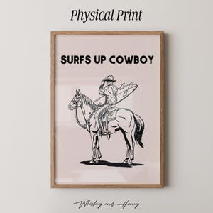 Surfs Up Cowboy Art Print | Digital Download | Printable Art | Coastal Cowgirl Art | Western Art | Trendy Apartment Art | Cowboy Poster